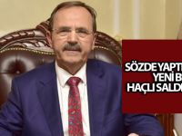 BAŞKAN ZİHNİ ŞAHİN: SÖZDE YAPTIRIMLAR YENİ BİR HAÇLI SALDIRISIDIR