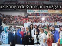 Büyük kongrede Samsun ve Samsunspor rüzgarı esti