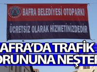 BAFRA’DA TRAFİK SORUNUNA NEŞTER