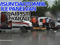 Samsun'da otomobil ile panelvan çarpıştı: 7 yaralı