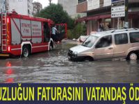 SORUMSUZLUĞUN FATURASINI VATANDAŞ ÖDÜYOR