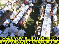 KOCABAŞ AİLESİ BÜYÜKLERİNİ GÖKÇEAĞAÇ KÖYÜNDE DUALARLA ANDI