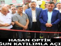 Hasan Optik Açıldı