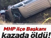 MHP'li İlçe Başkanı Trafik Kazasında Hayatını Kaybetti