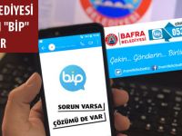 BAFRA BELEDİYESİ SORUNLARI "BİP" İLE ÇÖZÜYOR