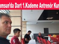 Samsun’da Dart 1.Kademe Antrenör Kursu başladı.