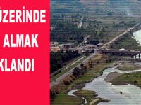 IRMAK SEDDESİNDE ALKOL YASAKLANDI