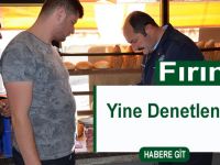 Fırınlar Yine Denetleniyor