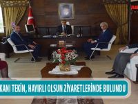MHP İL BAŞKANI TEKİN, HAYIRLI OLSUN ZİYARETLERİNDE BULUNDU
