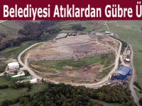 Samsun Belediyesi Atıklardan Gübre Üretecek