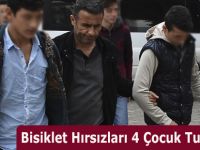 Bisiklet Hırsızları 4 Çocuk Tutuklandı