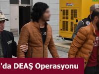 Samsun'da DEAŞ Operasyonu