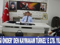 PTT MÜDİRESİ ÖNDER’ DEN KAYMAKAM TÜRKEL’ E 178. YIL ZİYARETİ