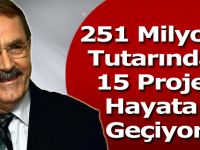 Başkan Şahin: “ 251 Milyon Tutarında 15 Proje Hayata Geçiyor ”