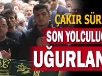 Çakır Sürmeli Son Yolculuğuna Uğurlandı