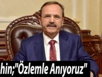 Zihni Şahin;"Özlemle Anıyoruz"