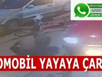 OTOMOBİL YAYAYA ÇARPTI