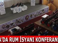 Bafra'da 'Rum İsyanı' Konferansı