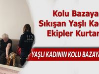 Kolu Bazaya Sıkışan Yaşlı Kadını Ekipler Kurtardı