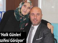 Togar, ‘Halk Günleri Köprü Vazifesi Görüyor’