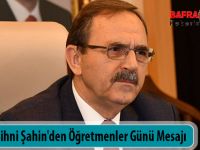 Başkan Zihni Şahin'den Öğretmenler Günü Mesajı