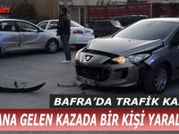 BAFRA'DA TRAFİK KAZASI; 1 YARALI