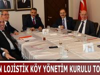 SAMSUN LOJİSTİK KÖY YÖNETİM KURULU TOPLANDI