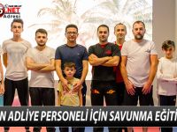 SAMSUN ADLİYE PERSONELİ İÇİN SAVUNMA EĞİTİMİ