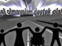 ENGEL OLMAYALIM, DESTEK OLALIM