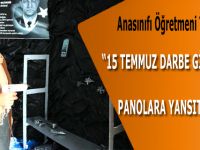 15 Temmuz darbe girişimini panolara yansıtıyor