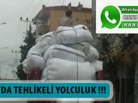 BAFRA’DA TEHLİKELİ YOLCULUK !!!