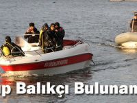 Kayıp Balıkçı Bulunamıyor