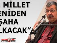 "Bu Millet Yeniden Şaha Kalkacak" Konferansı