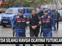 BAFRA’DA SİLAHLI KAVGA OLAYINA TUTUKLAMA