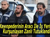 Kayınpederinin Aracı İle İş Yerini Kurşunlayan Damat