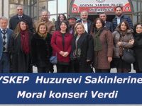 AYSKEP  Huzurevi Sakinlerine Moral konseri Verdi