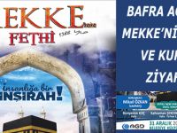 BAFRA AGD’DEN MEKKE’NİN FETHİ VE KUR’AN ZİYAFETİ