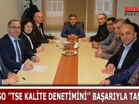BAFRA TSO ’’TSE KALİTE DENETİMİNİ’’ BAŞARIYLA TAMAMLADI