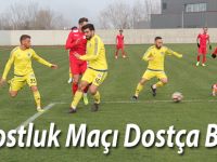 Dostluk Maçı Dostça Bitti