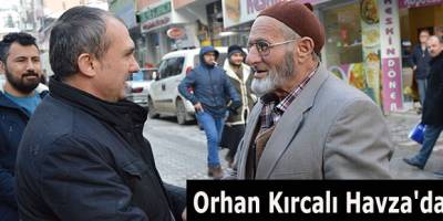 Orhan Kırcalı Havza'da