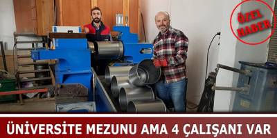 ÜNİVERSİTE MEZUNU AMA 4 ÇALIŞANI VAR