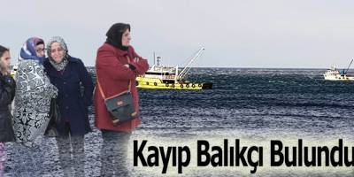 Kayıp Balıkçı Murat Yağlıoğlu'nun Cansız Bedenine Ulaşıldı