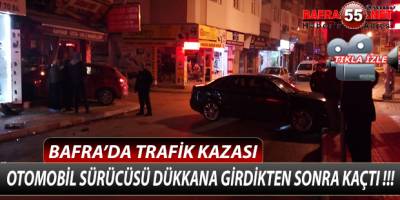 OTOMOBİL SÜRÜCÜSÜ DÜKKANA GİRDİKTEN SONRA KAÇTI !!!