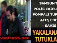 SAMSUN’DA POLİS EKİPLERİNE POMPALI TÜFEK İLE ATEŞ EDEN ŞAHIS TUTUKLANDI