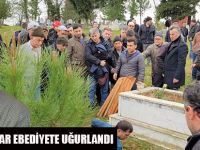 ASIRLIK ÇINAR EBEDİYETE UĞURLANDI
