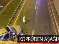 KÖPRÜDEN AŞAĞI UÇTU !!!