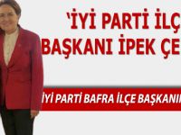 İyi Parti Bafra ilçe Başkanı İpek Çelebi oldu
