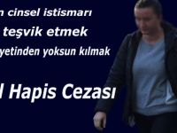 25 Yıl Hapis Cezası olan Kadın