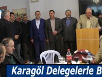 Karagöl Delegelerle Buluştu