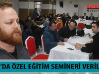BAFRA'DA ÖZEL EĞİTİM SEMİNERİ VERİLDİ